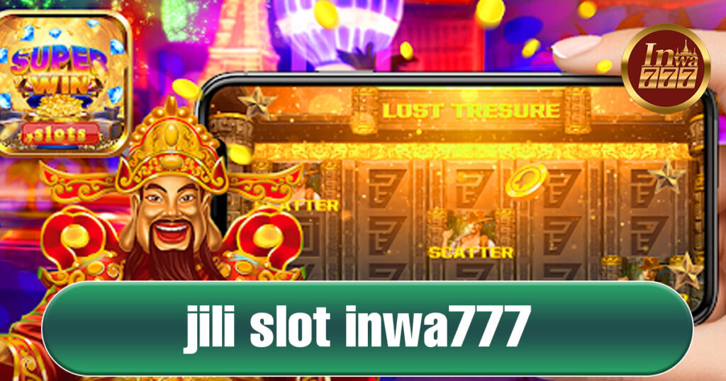 jili slot inwa777 